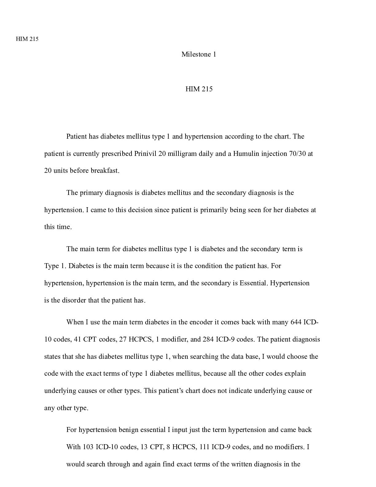 Preview image for Milestone 1| (2)    HIM 215  Milestone 1  HIM 215  Patient has diabetes mellitus type